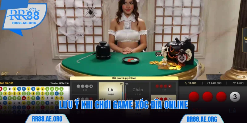 Cách Chơi Xóc Đĩa RR88 Chuẩn Xác Nhất Cho Người Mới Bắt Đầu 9 Lưu ý khi chơi game online